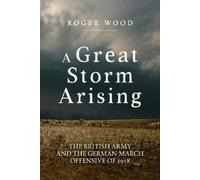 Roger Wood A Great Storm Arising (Copertina rigida)