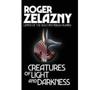 Roger Zelazny Creatures of Light and Darkness (Copertina rigida)