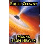 Roger Zelazny Manna from Heaven (Copertina rigida)