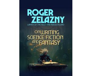 Roger Zelazny On Writing Science Fiction and Fantasy (Copertina rigida)