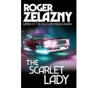 Roger Zelazny The Scarlet Lady (Copertina rigida)