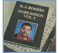 Rogers, D.J. - Hope Songs Vol 1
