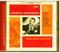 Jimmy Rogers Chicago Bound: Complete Solo Chess Records 1950-1959 (CD) Album