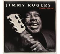 Rogers, Jimmy - Feelin' Good