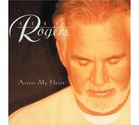 Rogers, Kenny - Across My Heart