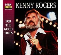 Rogers, Kenny - For the Good Times