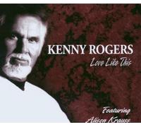 Rogers,Kenny - Love Like This/I'M Missing You