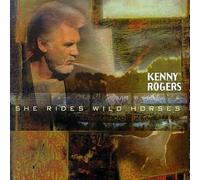 Rogers, Kenny - She Rides Wild Horses by Rogers, Kenny (1999) Audio CD