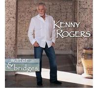 Rogers,Kenny - Water & Bridges
