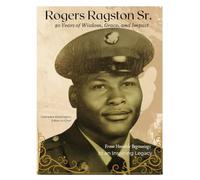 Rogers Ragston Sr.: 80 Years of Wisdom, Grace, and Impact