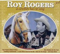 Rogers, Roy - Cowboy Has To Sing
