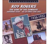 Rogers, Roy - King Of The Cowboys