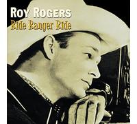 Rogers, Roy - Ride Ranger Ride