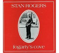 Rogers,Stan - Fogarty'S Cove
