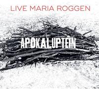 Live Maria Roggen Apokaluptein (CD)