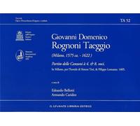 Rognoni Taeggio Giovanni Domenico - Partito delle Canzoni à 4. & 8. voci