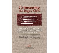 Rognvaldr Kali Kolsson Crimsoning the Eagle's Claw (Tascabile)