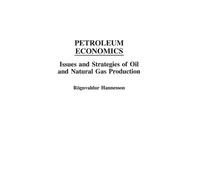 Rognvaldur Hannesson Petroleum Economics (Copertina rigida)