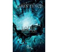 Rogue. La prova finale: Vol. 3