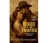 Rogue of the Frontier: A Western Desire Reckoning: 6