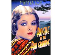 Rogue of the Rio Grande (DVD) Myrna Loy Raymond Hatton Carmelita Geraghty