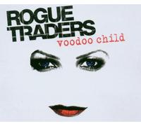 Rogue Traders - Voodoo Child