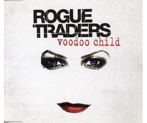 Rogue Traders - Voodoo Child