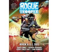 Rogue Trooper When a G.i. Dies: RETAIL EDITION: Volume 2