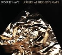 ROGUE WAVE - ASLEEP AT HEAVEN'S GATE