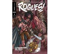 Rogues!. Vol. 1: maledizione del pollo e altre storie, La.