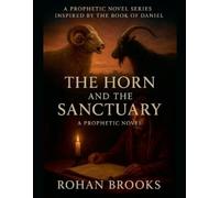 Rohan Brooks The Horn and the Sanctuary (Tascabile)