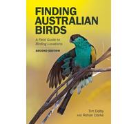 Rohan Clarke Tim Dolby Finding Australian Birds (Tascabile)