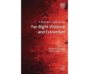 Rohan Gunaratna A Research Agenda for Far-Right Violence and (Copertina rigida)