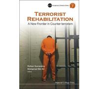 Rohan Gunaratna Terrorist Rehabilitation: A New Frontier In C (Copertina rigida)