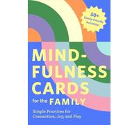 Rohan Gunatillake Lucy Gunatillake Mindfulness Cards for the Family (Cards)