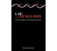 Rohan Hardcastle Law and the Human Body (Tascabile)