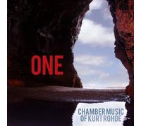 Kurt Rohde One: Chamber Music of Kurt Rohde (CD)
