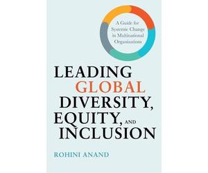 Rohini Anand Leading Global Diversity, Equity, and Inclusion (Copertina rigida)