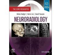 Rohini Nadgir Neuroradiology (Tascabile) Core Requisites