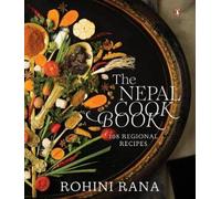 Rohini Rana The Nepal Cookbook (Copertina rigida)
