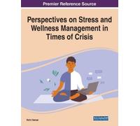 Rohit Bansal Perspectives on Stress and Wellness Management in Times (Tascabile)