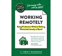 Rohit Bhargava The Non-Obvious Guide to Working Remotely (Bei (Copertina rigida)