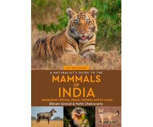 Rohit Chakravarty A Naturalist's Guide to the Mammals of India (Tascabile)