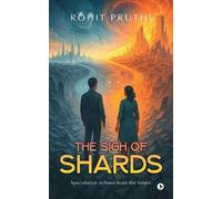 ROHIT PRUTHI The Sigh of Shards (Tascabile)