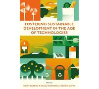 Rohit Sharma Fostering Sustainable Development in the Age of (Copertina rigida)