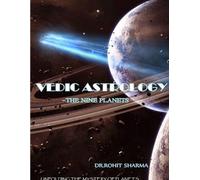 Rohit Sharma Vedic Astrology - The Nine Planets (Tascabile)