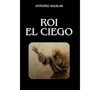 Roi El ciego
