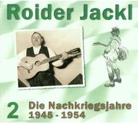 Roider Jackl - Die Nachkriegsj.1945-1954,Vol.2