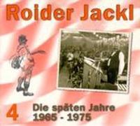 Roider Jackl - Die Späten Jahre 1965-1975,V.4