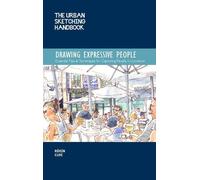 Róisín Curé The Urban Sketching Handbook Drawing Expressive People (Tascabile)